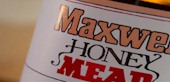 Maxwell Honey Mead